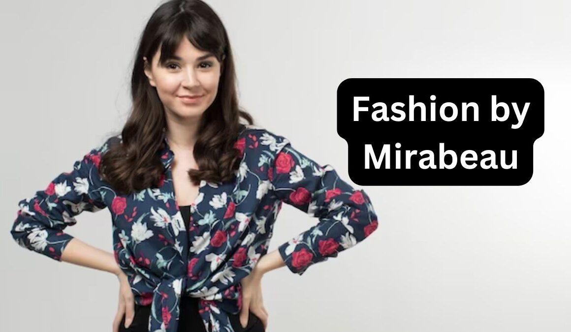 Fashion by Mirabeau